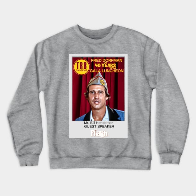 FLETCH - FRED "THE DORF" DORFMAN Crewneck Sweatshirt by Simontology